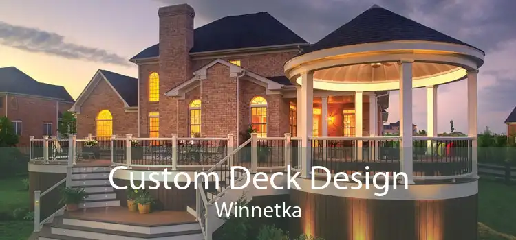 Custom Deck Design Winnetka